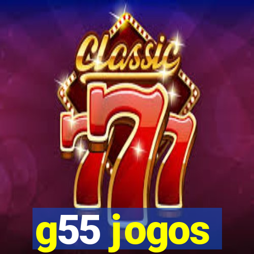 g55 jogos